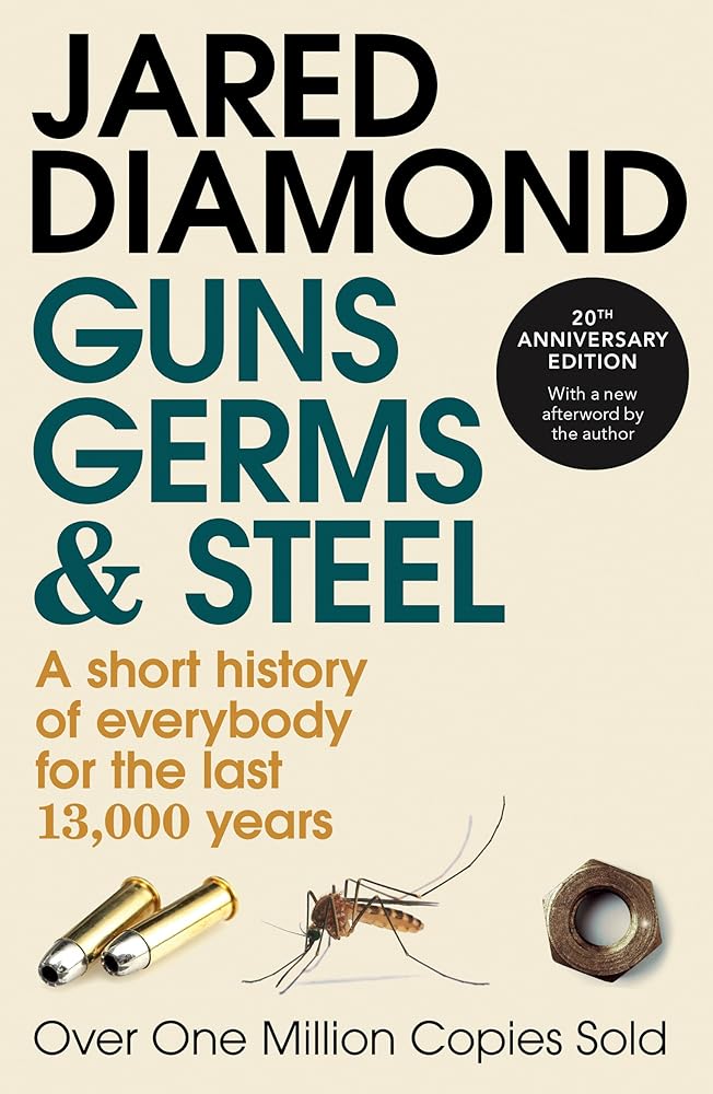 Guns, Germs and Steel: A short history of everybody for the last 13,000 years cover image