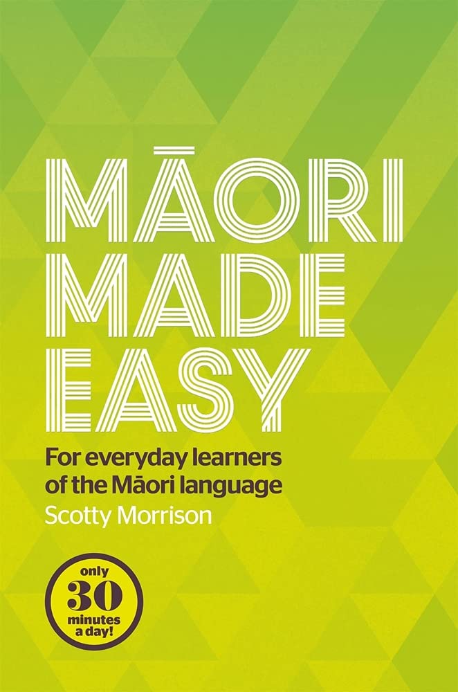 Maori Made Easy For Everyday Learners of the cover image