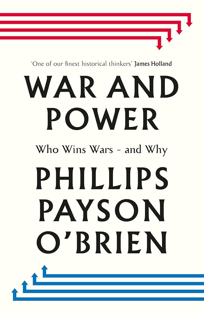 War and Power: Who Wins Wars - and Why cover image