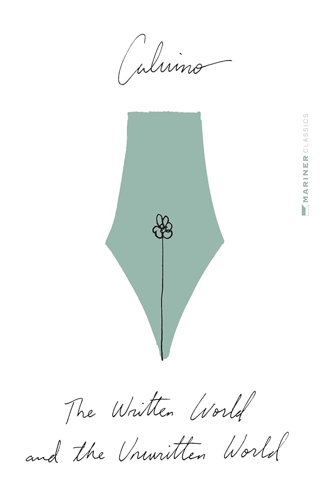 The Written World and the Unwritten World Essays cover image