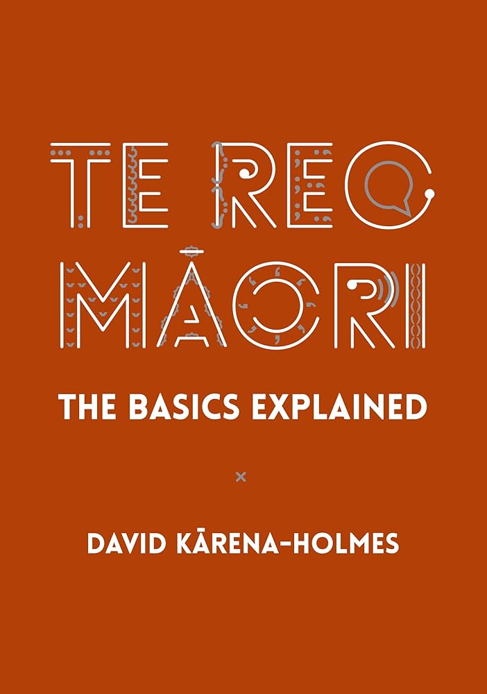 Te Reo Māori: The Basics Explained cover image