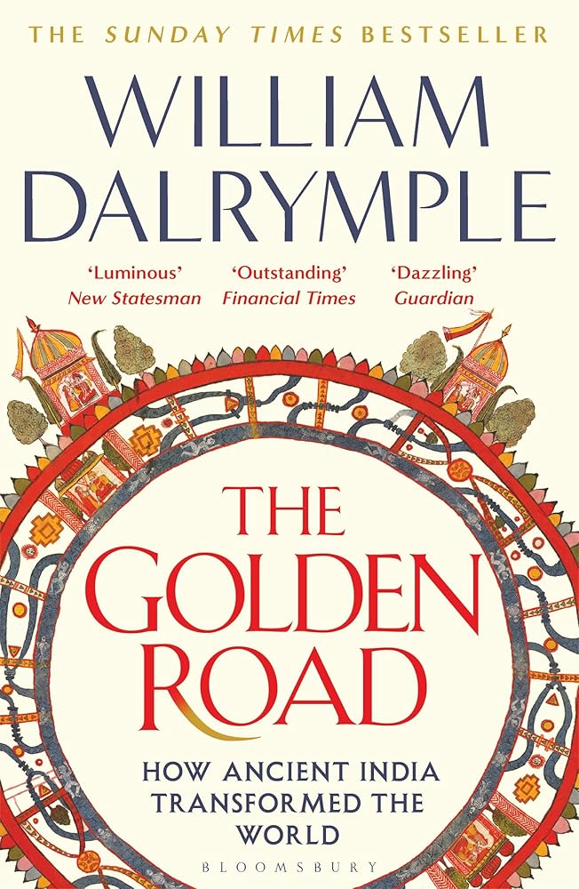 The Golden Road: How Ancient India Transformed the World cover image
