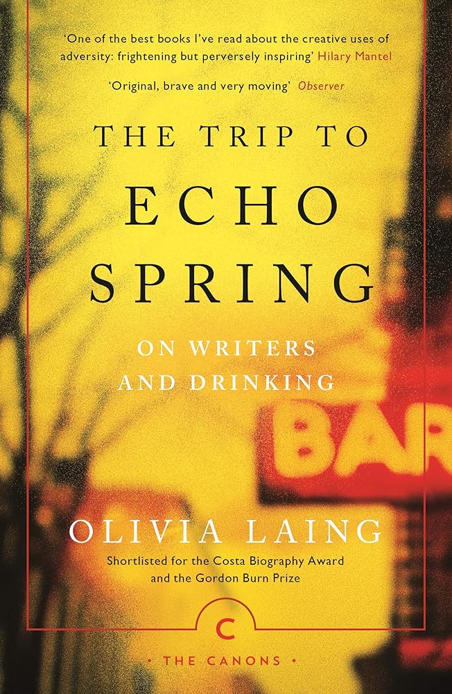 The Trip to Echo Spring On Writers and Drinking cover image