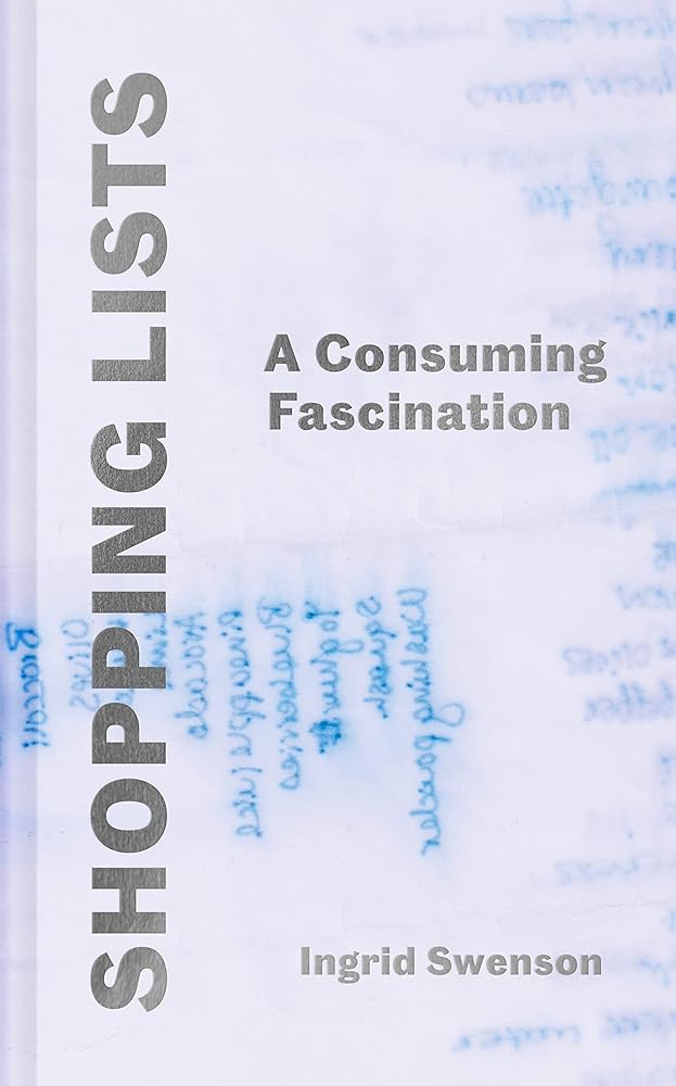 Shopping Lists A Consuming Fascination cover image