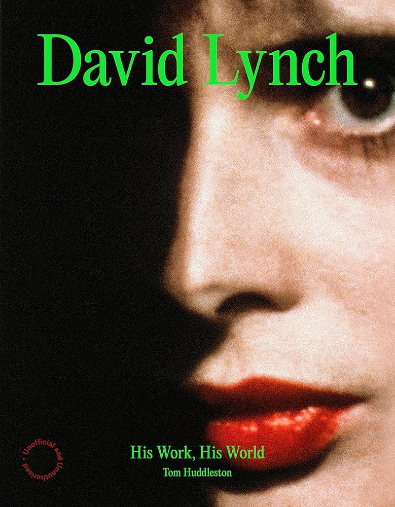 David Lynch: His Work, His World cover image