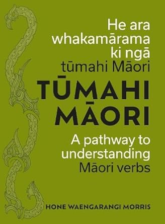 Tūmahi Māori: A pathway to understanding Māori verbs cover image
