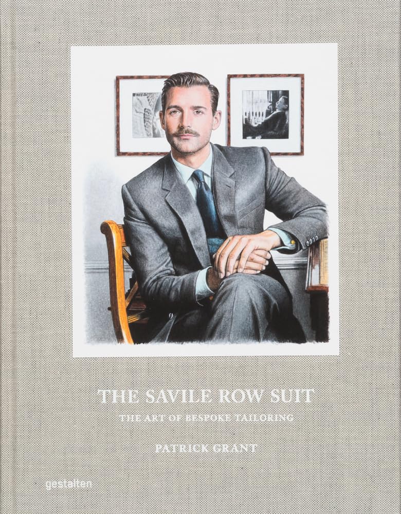 The Savile Row Suit: The Art of Bespoke Tailoring cover image