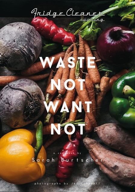 Waste Not Want Not cover image