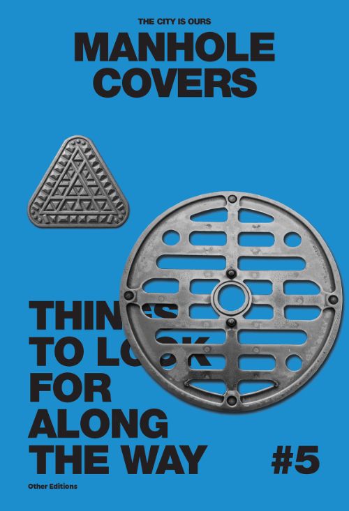 The City Is Ours #5: Manhole Covers cover image