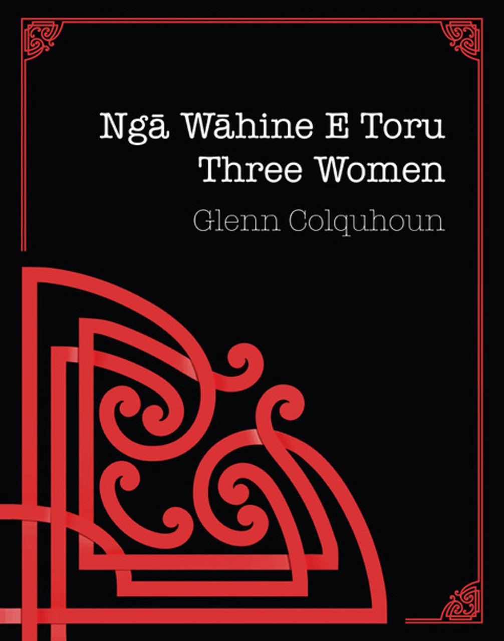 Ngā Wāhine E Toru / Three Women cover image
