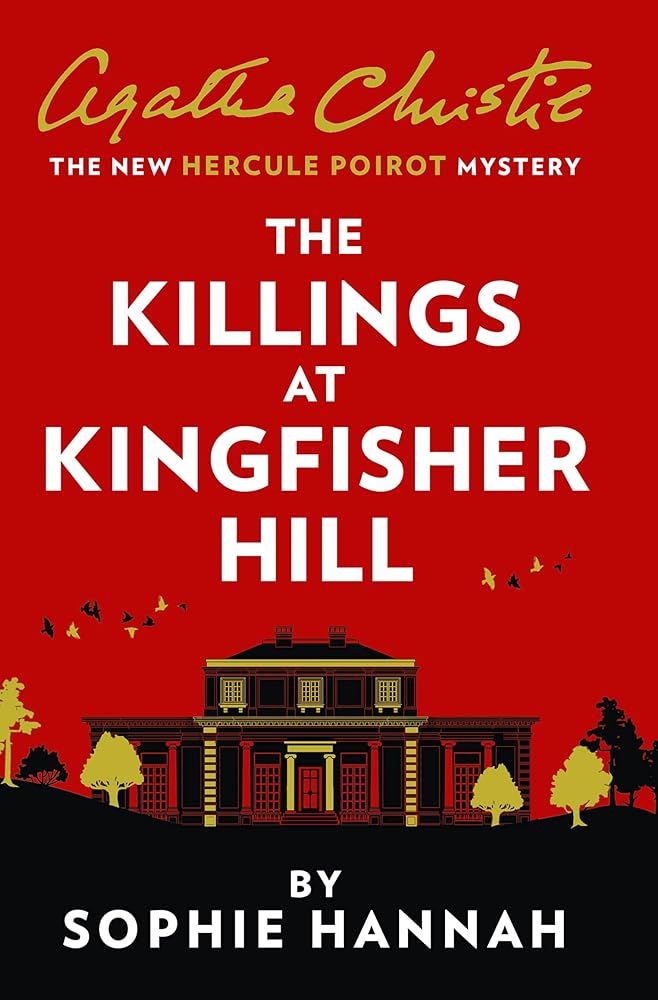 The Killings at Kingfisher Hill The New Hercule Poirot cover image