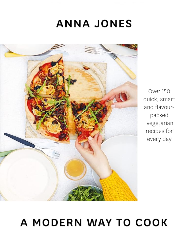 A Modern Way to Cook: over 150 Quick, Smart and cover image