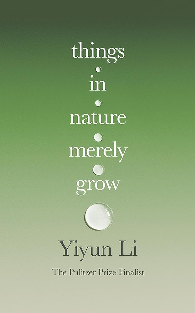 Things in Nature Merely Grow cover image