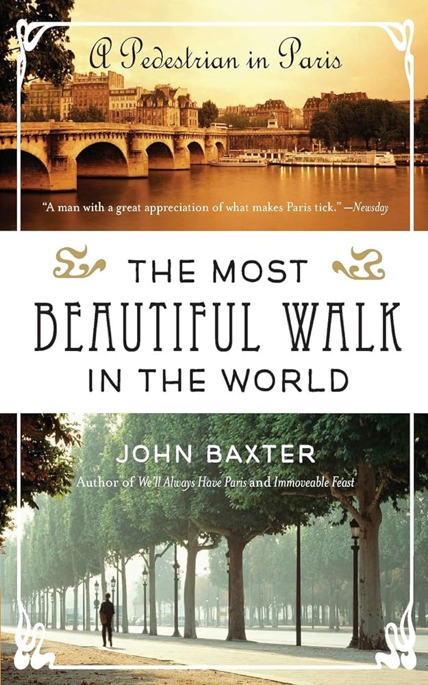 The Most Beautiful Walk in the World A Pedestrian in cover image