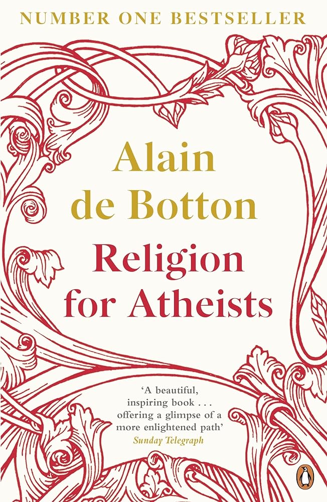 Religion for Atheists A Non-Believer's Guide to the cover image