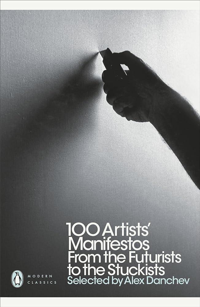 100 Artists' Manifestos From the Futurists to the cover image