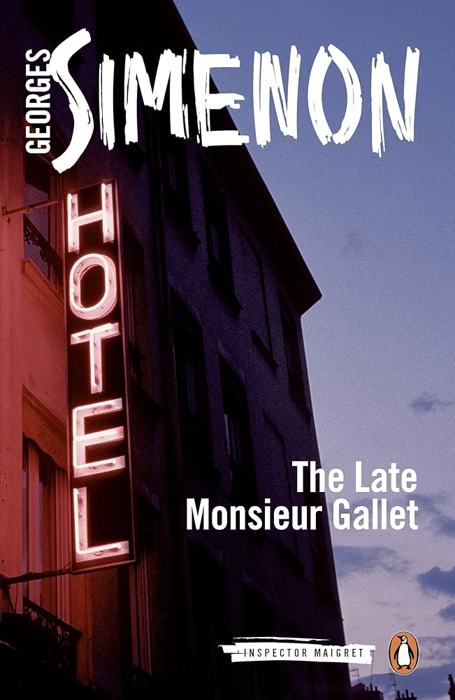 The Late Monsieur Gallet (Inspector Maigret #2) cover image