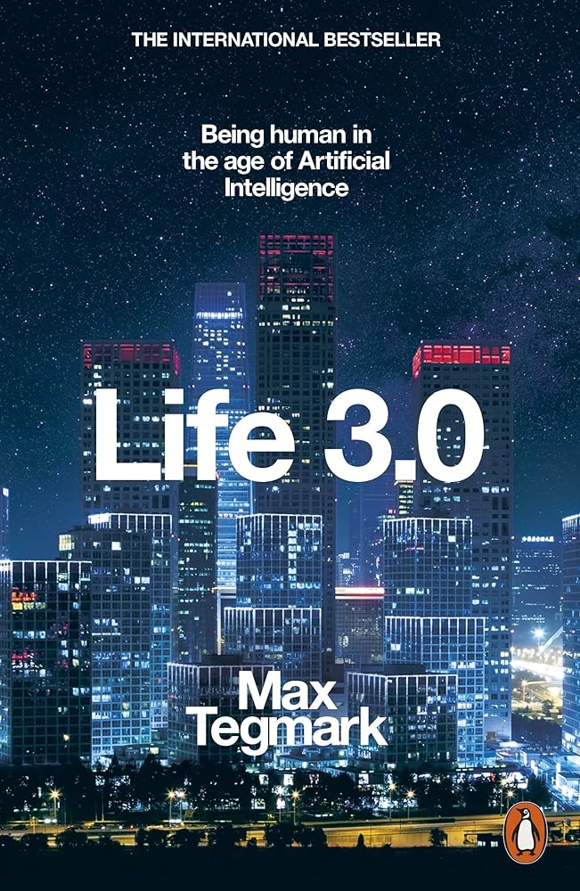 Life 3. 0 Being Human in the Age of Artificial cover image