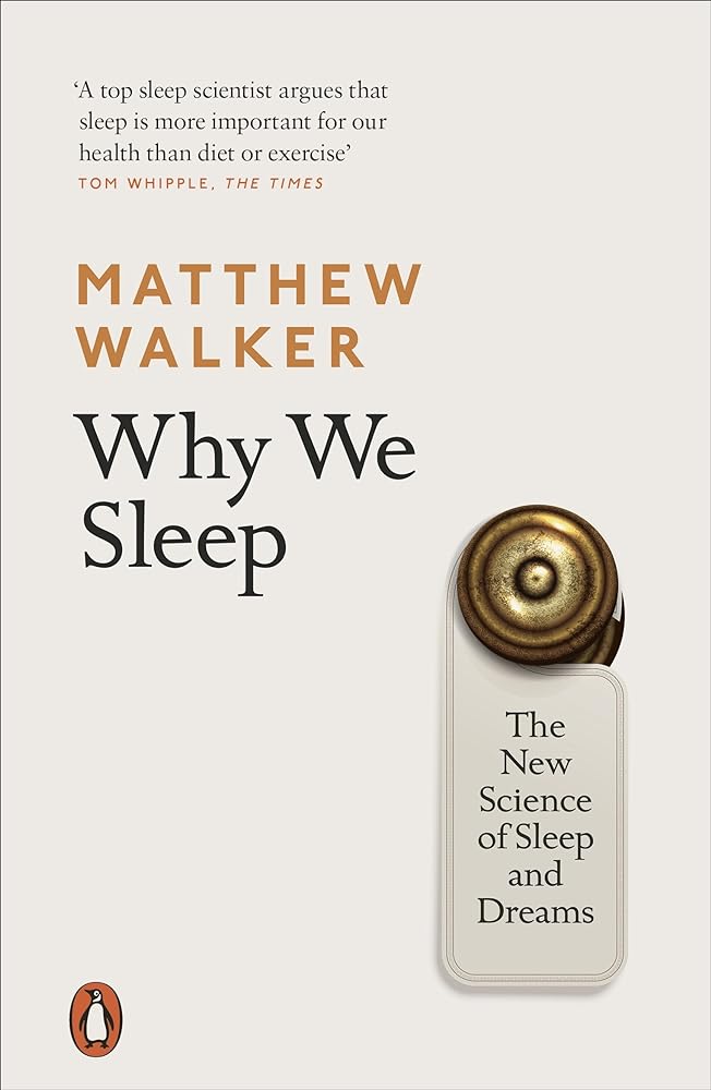 Why We Sleep Unlocking the Power of Sleep and cover image