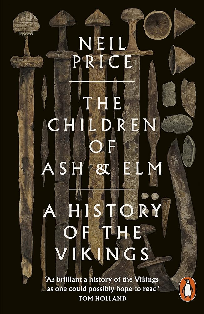 The Children of Ash and Elm A History of the Vikings cover image