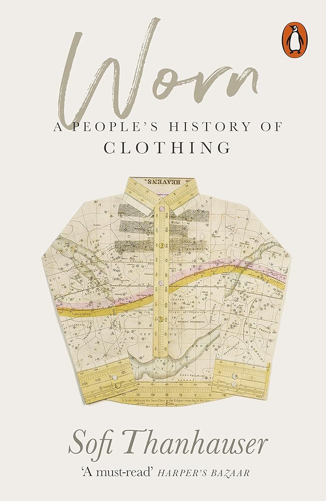 Worn A People's History of Clothing cover image