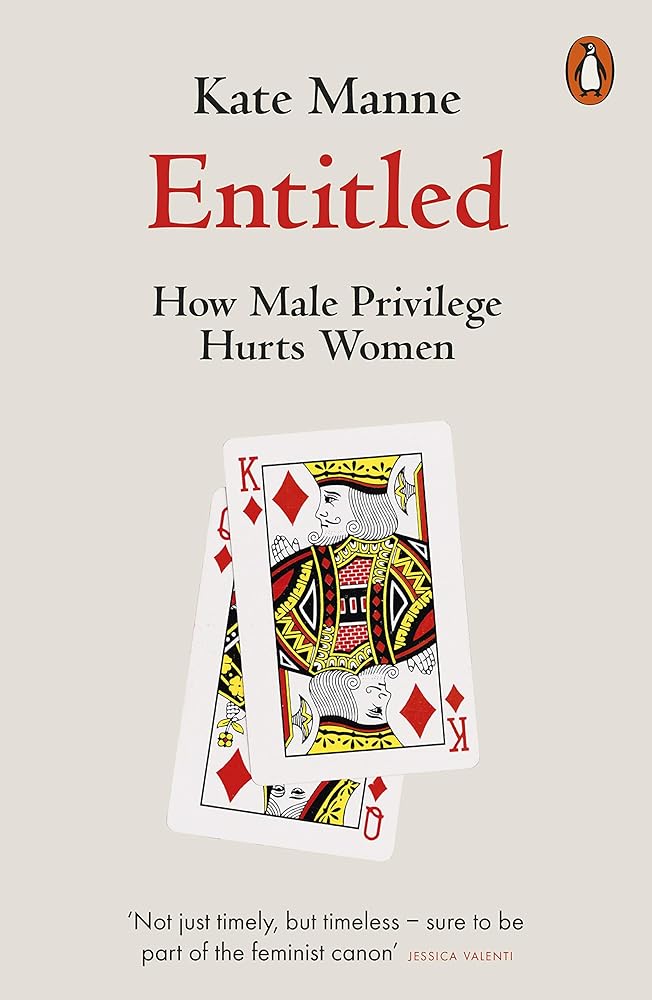 Entitled How Male Privilege Hurts Women cover image