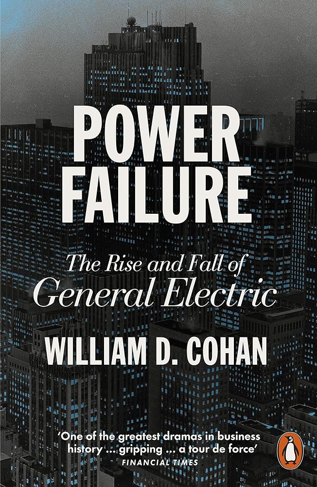 Power Failure The Rise and Fall of General Electric cover image