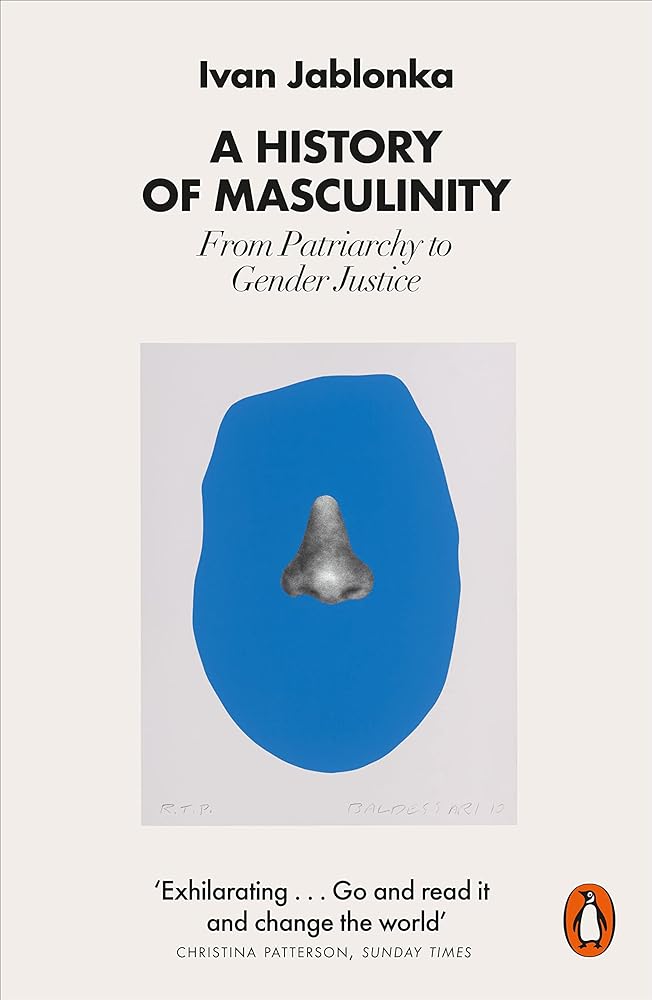 A History of Masculinity From Patriarchy to Gender cover image