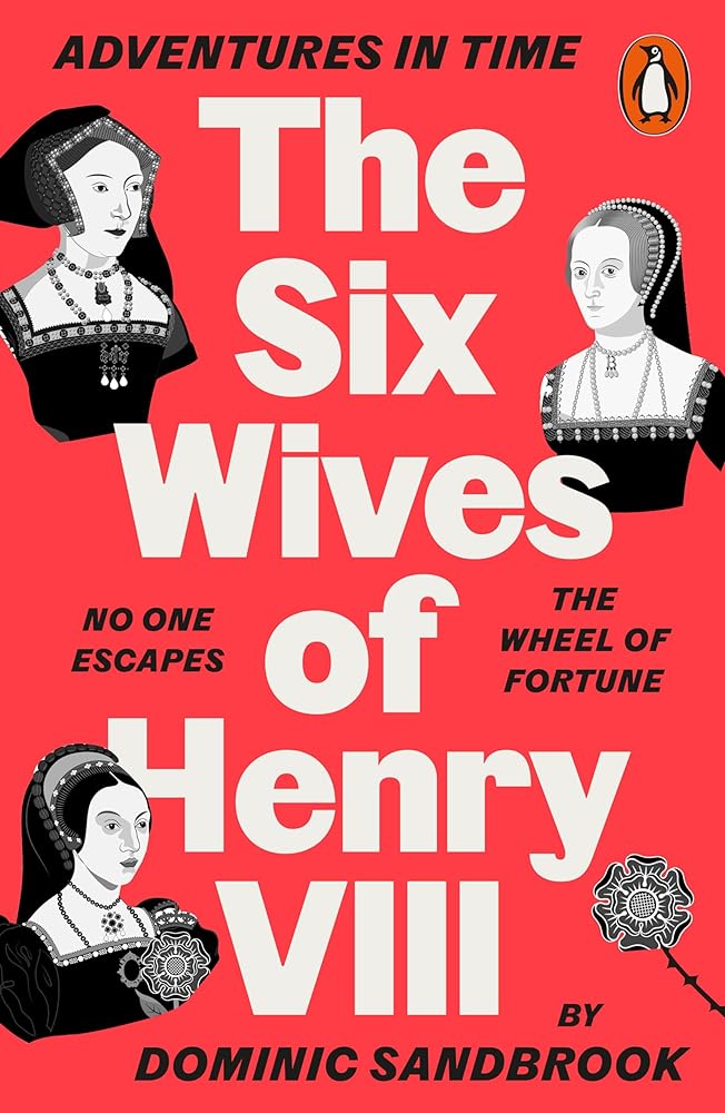 Adventures in Time: the Six Wives of Henry VIII cover image