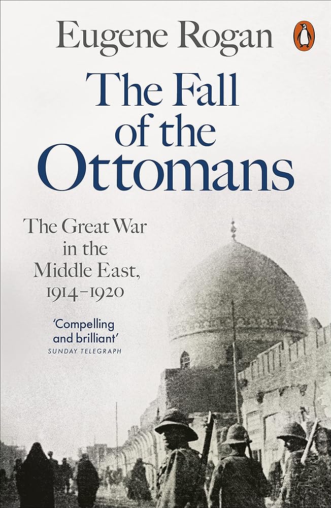 The Fall of the Ottomans The Great War in the cover image