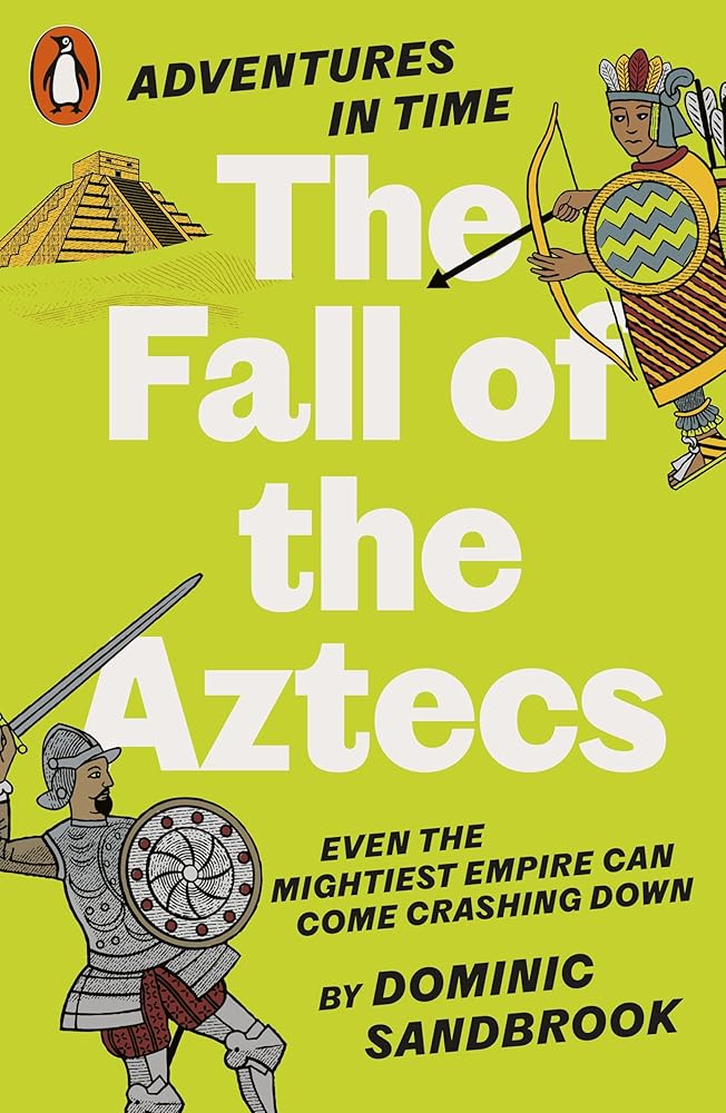 Adventures in Time: The Fall of the Aztecs cover image