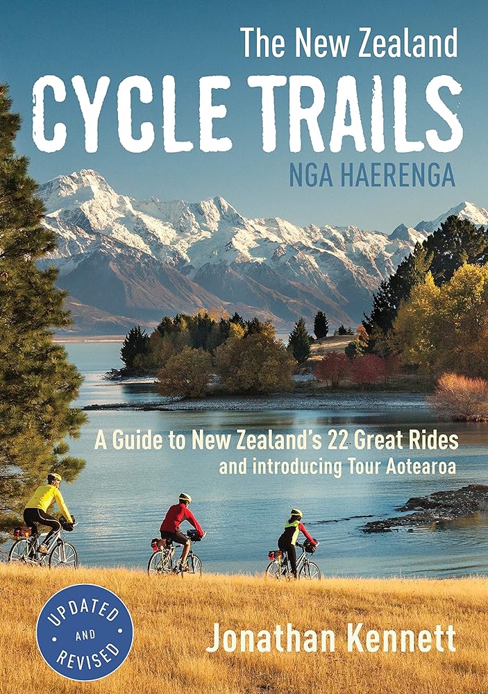 The New Zealand Cycle Trails Nga Haerenga cover image