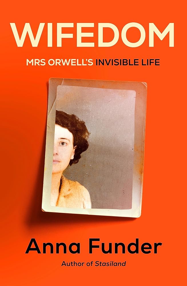Wifedom Mrs Orwell's Invisible Life cover image
