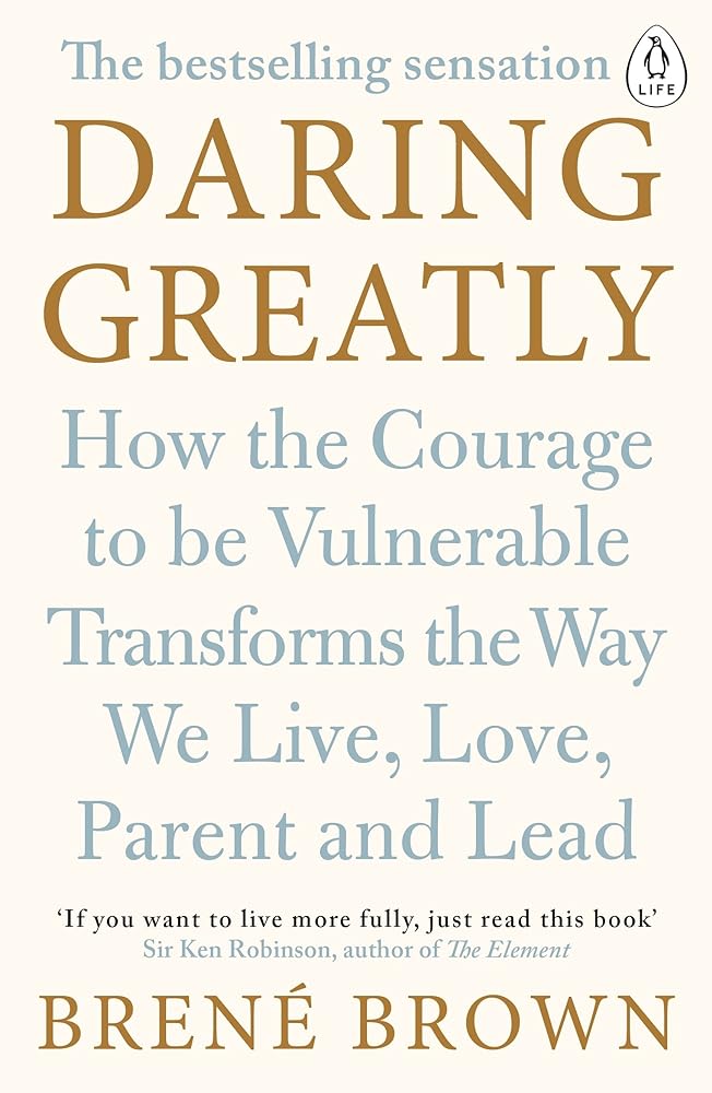 Daring Greatly How the Courage to Be Vulnerable cover image