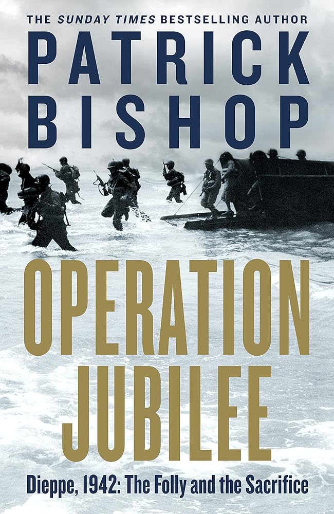 Operation Jubilee Dieppe, 1942: the Folly and the cover image