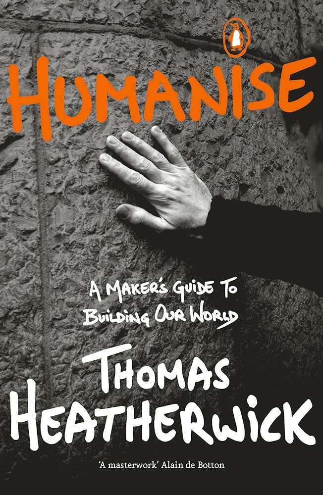 Humanise: A Maker’s Guide to Building Our World cover image