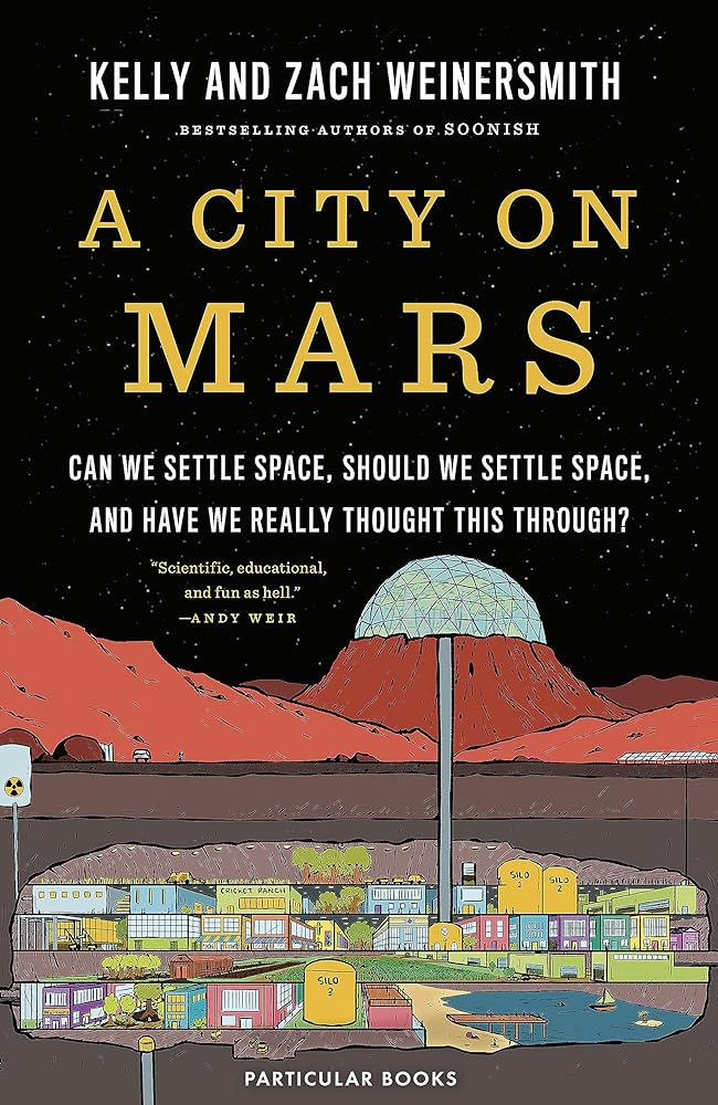 A City on Mars Can We Settle Space, Should We cover image