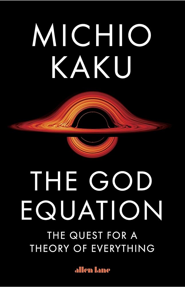 The God Equation The Quest for a Theory of cover image