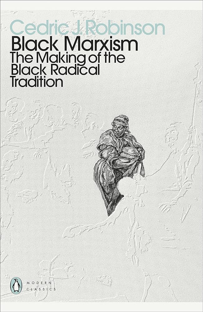 Black Marxism: The Making of the Black Radical Tradition cover image