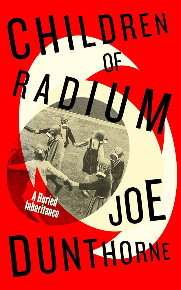 Children of Radium: A Buried Inheritance cover image