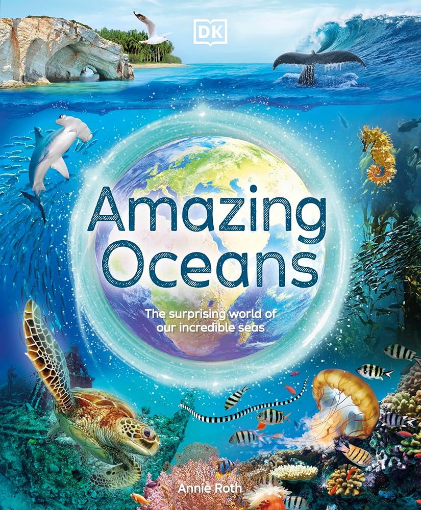 Amazing Oceans The Surprising World of Our cover image