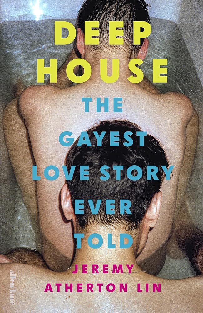 Deep House: The Gayest Love Story Ever Told cover image