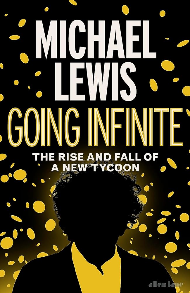 Going Infinite The Rise and Fall of A New Tycoon cover image