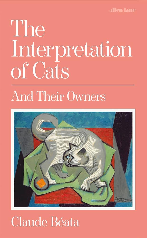 The Interpretation of Cats: And Their Owners cover image