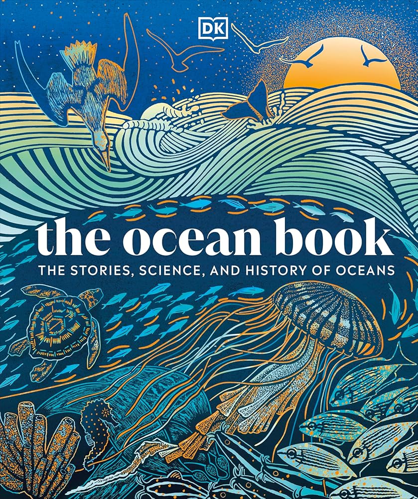 The Ocean Book: The Stories, Science, and History of Oceans cover image