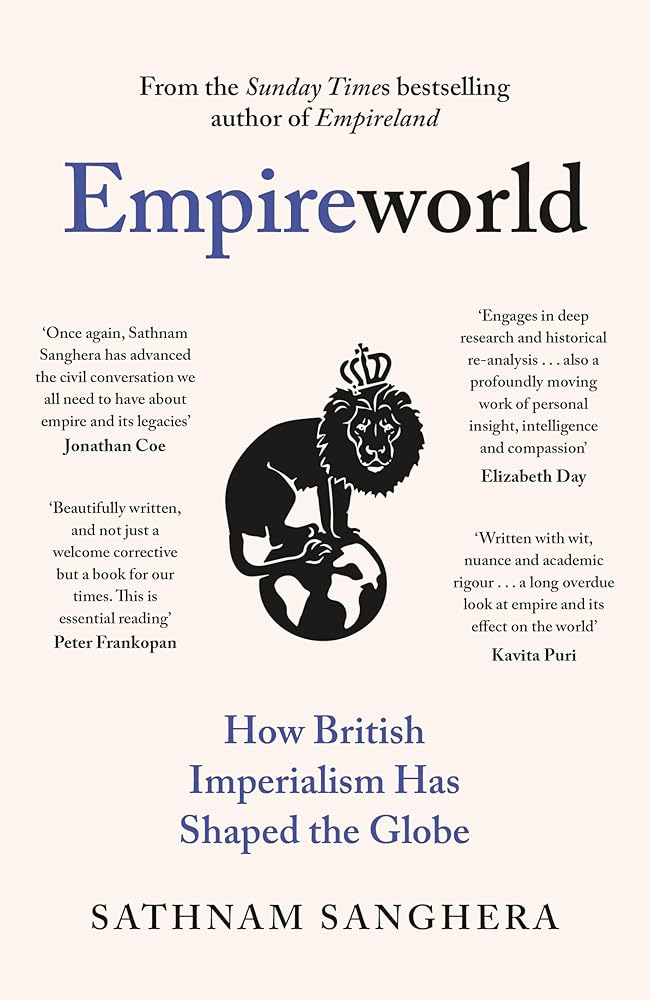 Empireworld: How British Imperialism Has Shaped the Globe cover image