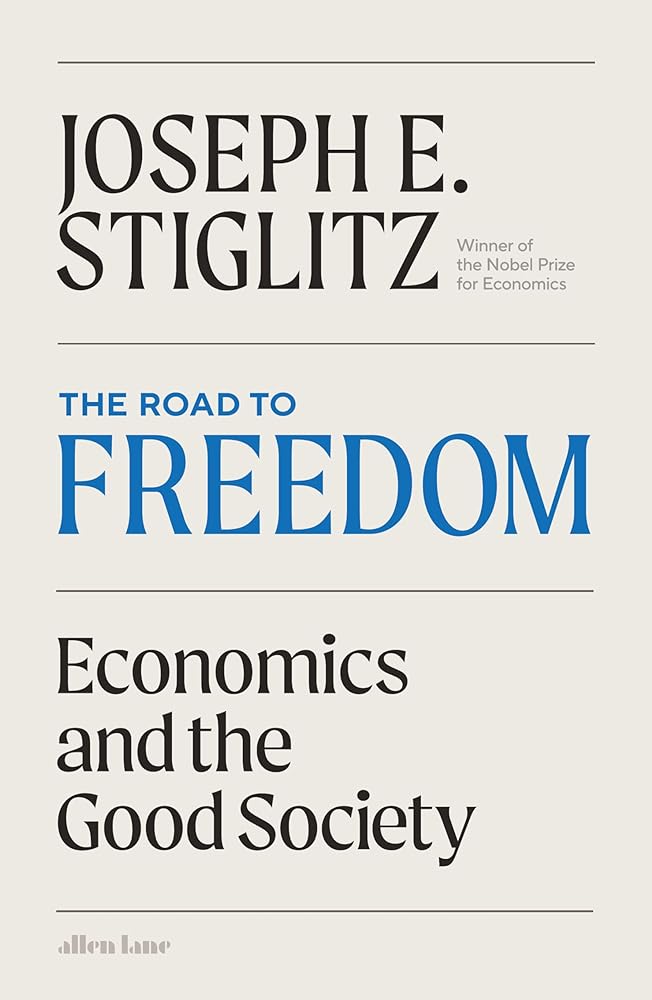The Road to Freedom: Economics and the Good Society cover image