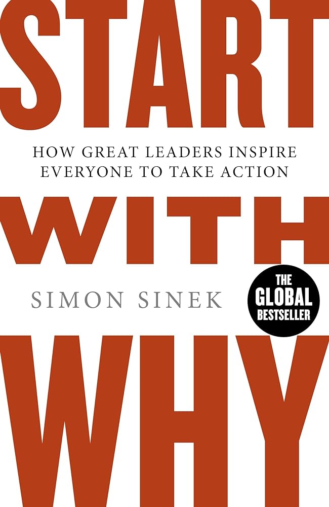 Start with Why How Great Leaders Inspire Everyone cover image