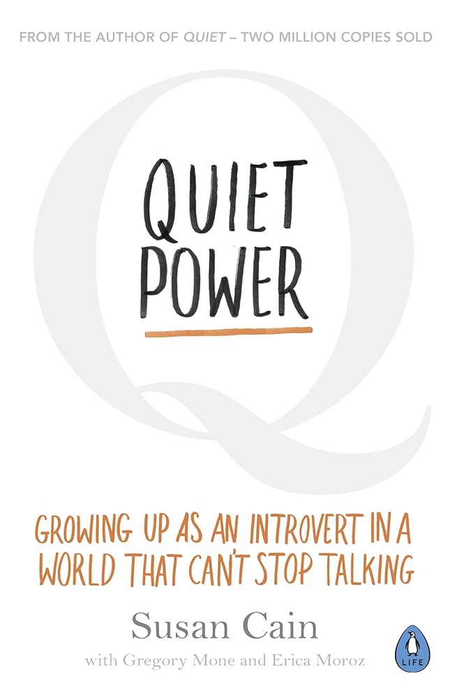 Quiet Power: Growing Up as an Introvert in a World That Can't Stop Talking cover image