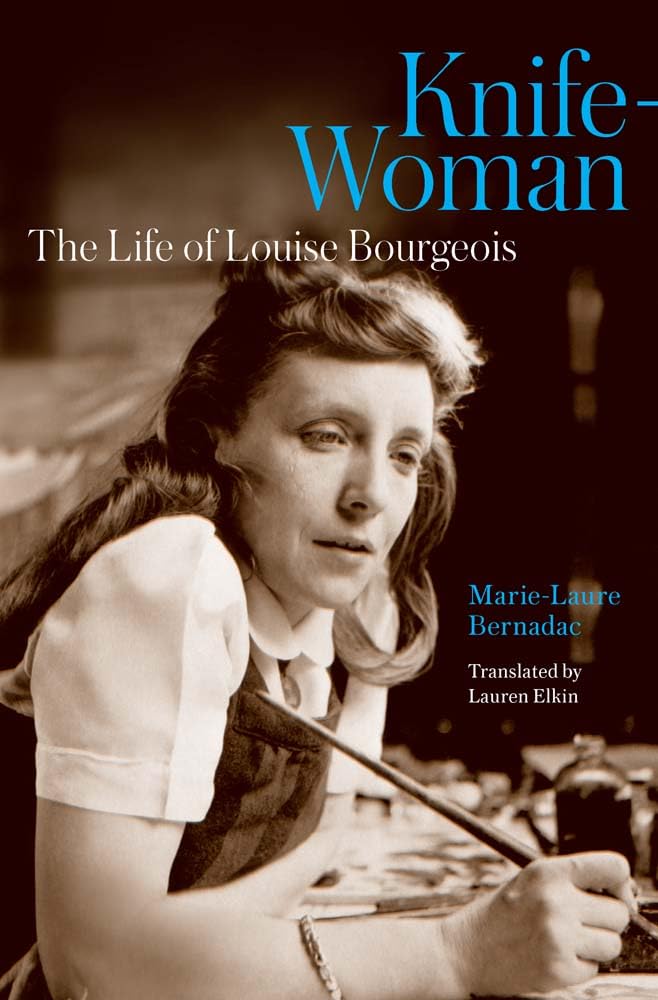 Knife-Woman: The Life of Louise Bourgeois cover image